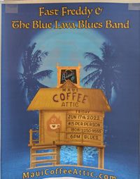 Fast Freddie and the Blue Lava Blues Band