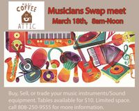 Maui Coffee Attic - Musicians Swap Meet