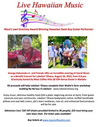 George Kahumoku Jr.  VIP tickets. 