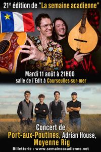 Adrian House et Port aux Poutines à la Semaine Acadienne