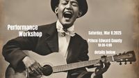 Performance Workshop: All Levels. Observers Welcome