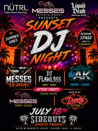 MESSES Entertainment: Sideouts Saturday Summer Takeover