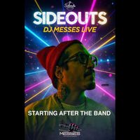 MESSES After Dark: Sideouts Saturday Takeover