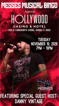 MESSES Musical Bingo at Hollywood Casino Aurora with Special Guest Host Danny Vintage