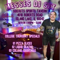 DJ MESSES Take Over: Thursday College Night Rager
