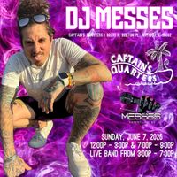 DJ MESSES: Lakeside Sessions at Captain’s Quarters