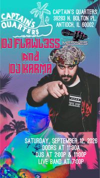 MESSES Entertainment Presents: DJ FLAWL3SS x DJ KARMA for Sunsets & Soundwaves at Captain’s Quarters
