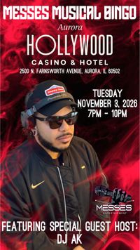 MESSES Musical Bingo at Hollywood Casino Aurora with Special Guest Host DJ AK