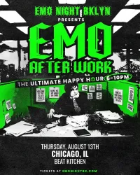 Emo Night Brooklyn After Work: The Midweek Breakdown hosted by MESSES
