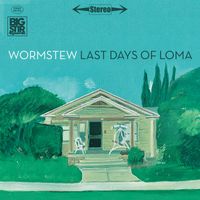 Last Days Of Loma by Wormstew