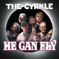 He Can Fly by The Cyrkle