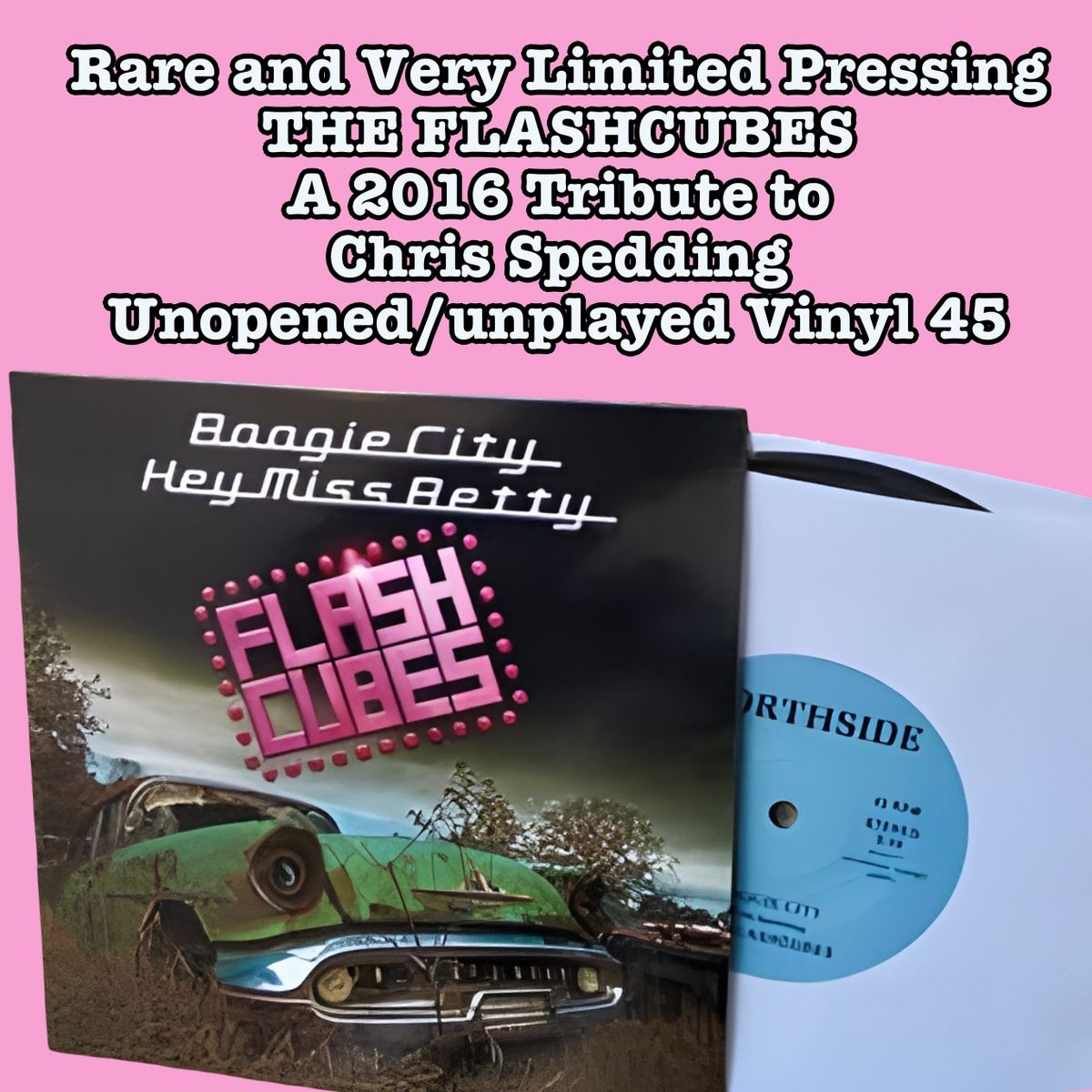 Chris Spedding Tribute Single - The Flashcubes - Chris Spedding Tribute Vinyl 7" 45