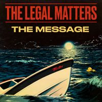 The Message by The Legal Matters