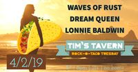 Waves of Rust At Tim's Tavern