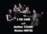 Three for Swing featuring Nicolas Montier & Heather Stewart ANNULEE