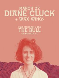 Diane Cluck + Wax Wings