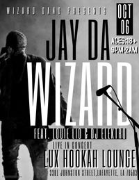 Jay Da Wizard Live @Lux Hookah Lounge