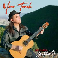 Your Touch by Michael Battista 