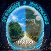 Of Dreams & Nightmares by (Gil-e)