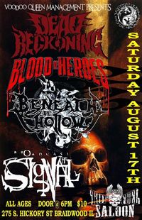 Beneath the Hollow w/ Dead Reckoning, Blood of Heros, Broadcast the Signal 