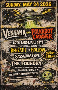 Beneath the Hollow w/POLKADOT CADAVER & VENTANA 