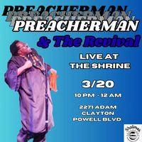 Preachermann and the Revival