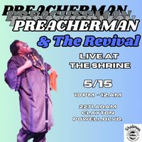 Preachermann and the Revival