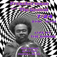 Preachermann and the Revival