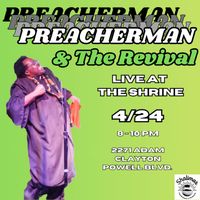 Preachermann and the Revival