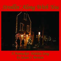 Strollin' Along With You by Susan J. Berman, Musician