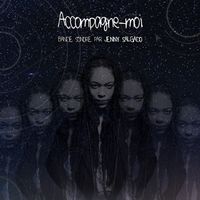 Accompagne-Moi  (La bande sonore) de Jenny Salgado