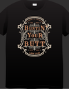 Bustin Your Butt