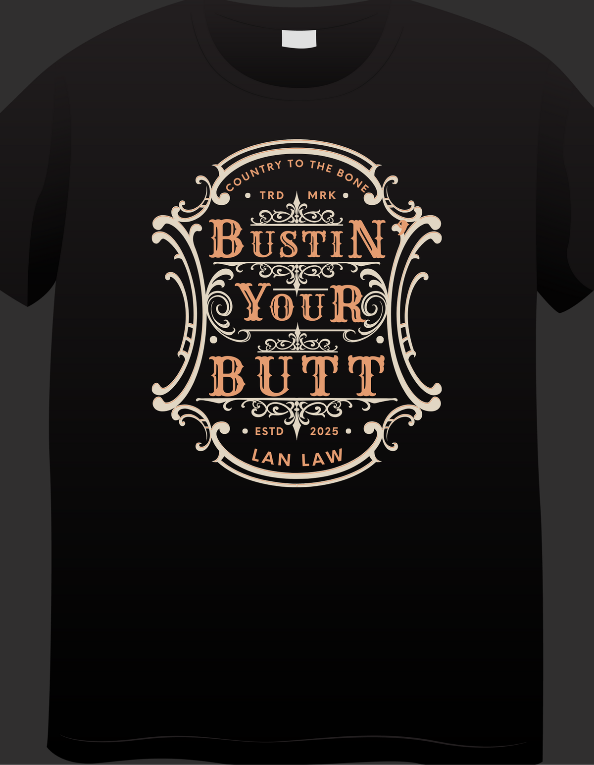 Bustin Your Butt