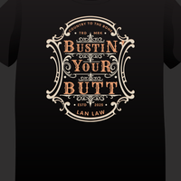 Bustin Your Butt