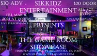 SIKKIDZ ENTERTAINMENT HOSTS GAMEROOM SHOWCASE 