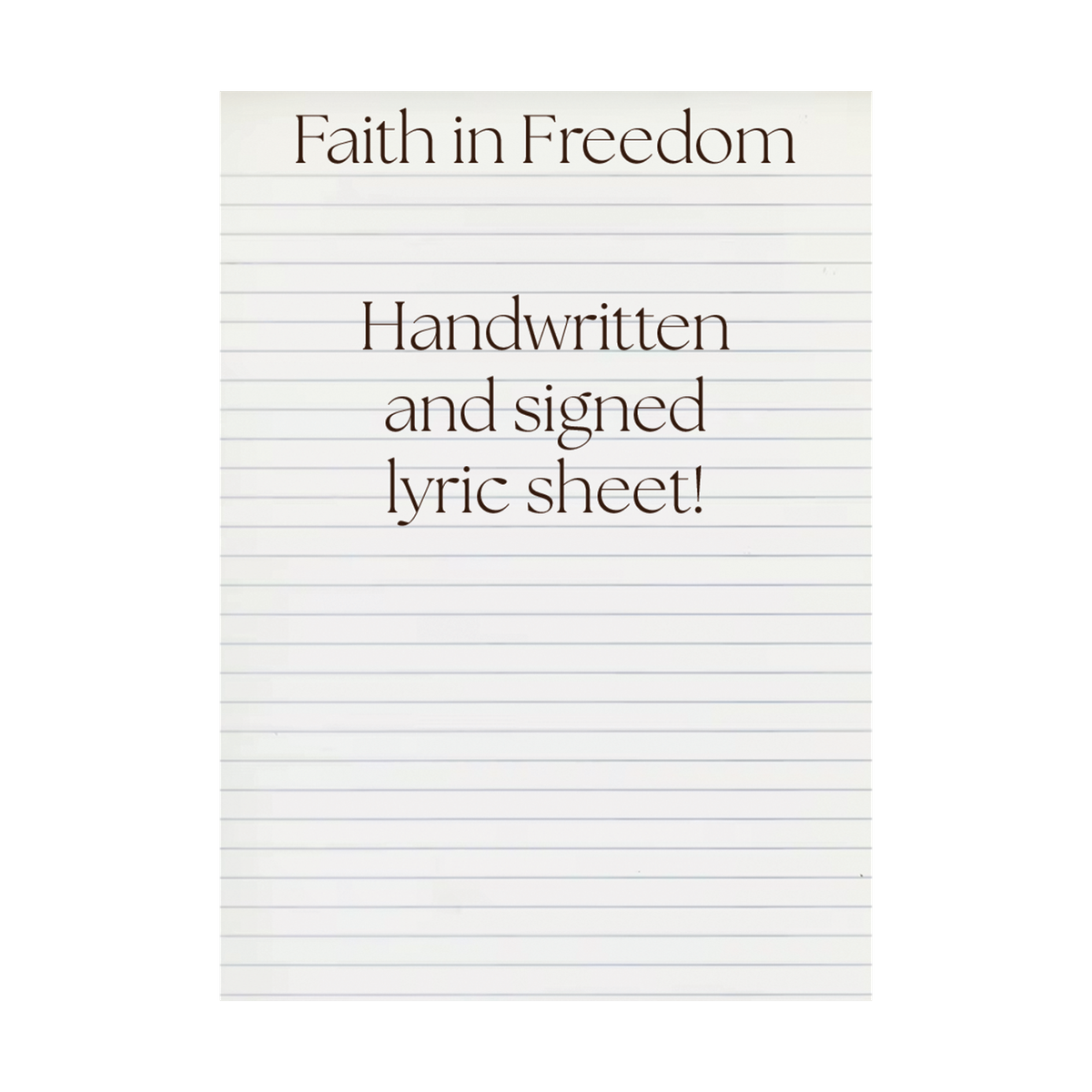 "Faith in Freedom" Handwritten Lyric Sheet