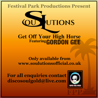Get off your High Horse by SouLutions feat Gordon Gee