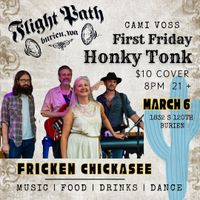 Fricken Chickasee  First Friday Honky Tonk