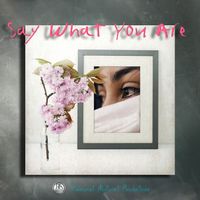 Say What You Are (Instrumental) by Resonant Abstract