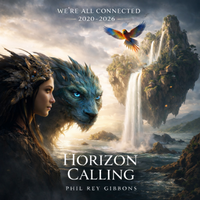 Horizon Calling - Anthology by Phil Rey Gibbons