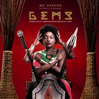 Genetically Emancipated Musical Soul - GEMS by MC Sharon (aka Decibelle aka Alshaverb)
