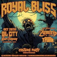 ZamTrip w/ Royal Bliss & Rumble Trunk
