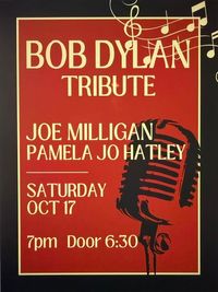 Joe Milligan and Pamela Jo Hatley play the Songs of Bob Dylan