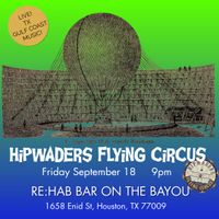 Hipwaders Flying Circus play RE:HAB Bar On The Bayou 