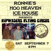 Hipwaders Flying Circus play Ronnie's Hog Heaven Ice House