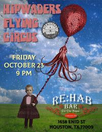 Hipwaders Flying Circus play RE:HAB Bar On The Bayou