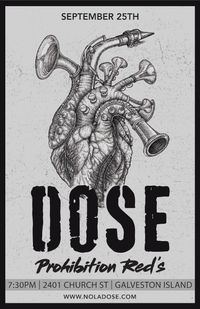 DOSE at Prohibition Red's