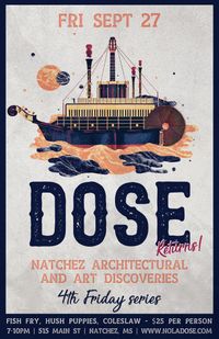 DOSE at Natchez Arch & Arts