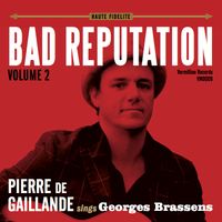 Bad Reputation Volume 2 by Pierre de Gaillande
