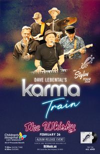 Dave Lebental’s Karma Train — LA Album Release • "Stylus Tour 2026"